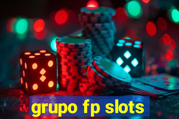 grupo fp slots